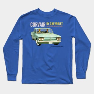 CORVAIR - THE PRESTIGE CAR IN ITS CLASS Long Sleeve T-Shirt